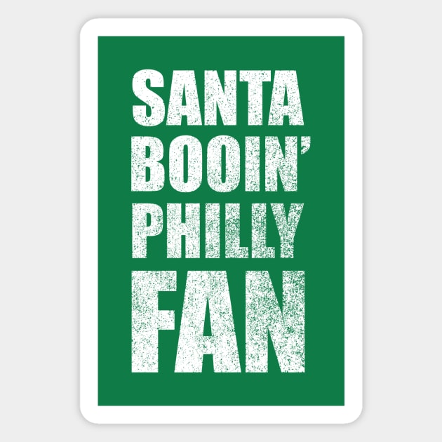 Santa Booin' Philly Fan Magnet by GloopTrekker